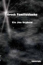 Icon image Breek familievloeke: Eis jou vryheid