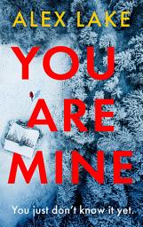 Icon image You Are Mine