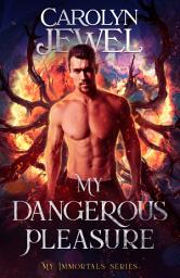 Icon image My Dangerous Pleasure: A Demons and Witches Dark Romance