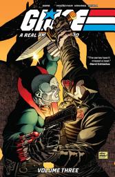 Icon image G.I. Joe: A Real American Hero: G.I. Joe A Real American Hero Vol. 3