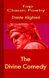 Icon image The Divine Comedy: Top Classic Poetry