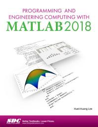 Icon image Programming and Engineering Computing with MATLAB 2018
