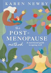 Ikonbillede The Post-Menopause Method: A nutritional guide to ageing well