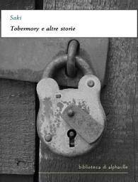 Icon image Tobermory e altre storie