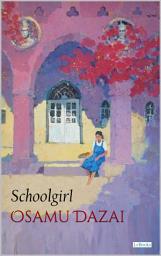 Icon image Schoolgirl - Osamu Dazai