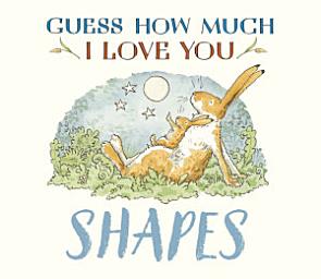 Icon image Guess How Much I Love You: Shapes