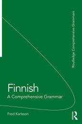 Icon image Finnish: A Comprehensive Grammar