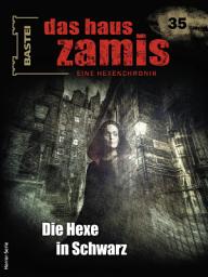 Icon image Das Haus Zamis 35: Die Hexe in Schwarz