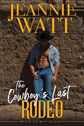 Icon image The Cowboy's Last Rodeo