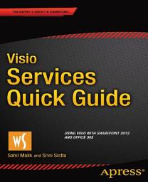 Icon image Visio Services Quick Guide: Using Visio with SharePoint 2013 and Office 365