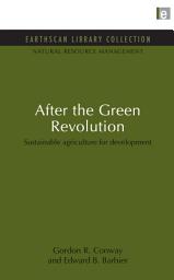 Icon image After the Green Revolution: Sustainable Agriculture for Development