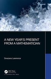 Icon image A New Year’s Present from a Mathematician