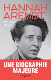 Icon image Hannah Arendt - biographie