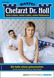 Icon image Chefarzt Dr. Holl 1863: Sie hatte etwas gutzumachen