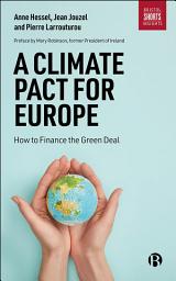 Icon image A Climate Pact for Europe: How to Finance the Green Deal