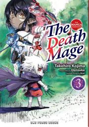 Icon image The Death Mage Volume 3: The Manga Companion