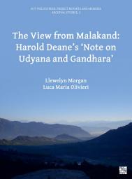 Icon image The View from Malakand: Harold Deane’s ‘Note on Udyana and Gandhara’