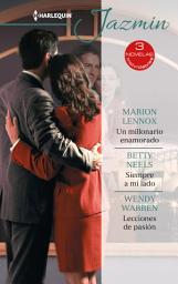 Icon image Un millonario enamorado - Siempre a mi lado - Lecciones de pasión