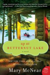 Icon image Up at Butternut Lake: A Novel