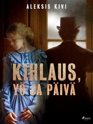 Icon image Kihlaus, Yö ja päivä