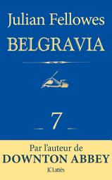 Icon image Feuilleton Belgravia épisode 7