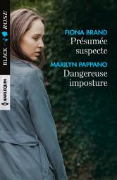 Icon image Présumée suspecte - Dangereuse imposture