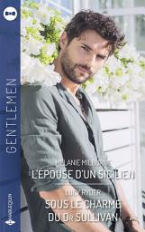 Icon image L'épouse d'un Sicilien - Sous le charme du Dr Sullivan