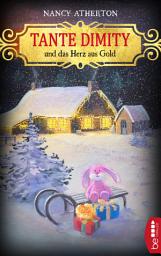 Icon image Tante Dimity und das Herz aus Gold: Cosy Crime