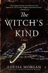 Icon image The Witch's Kind: A Novel