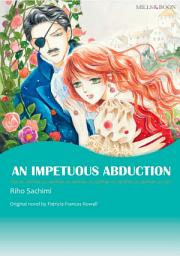 Icon image AN IMPETUOUS ABDUCTION: Mills & Boon Comics