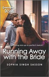Icon image Running Away with the Bride: An opposites attract romance with a twist