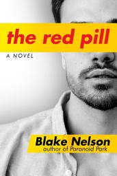 Icon image The Red Pill: A Novel