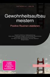Icon image Gewohnheitsaufbau meistern: Positive Routinen etablieren