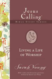 Icon image Living a Life of Worship