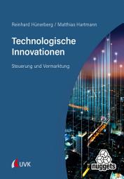 Icon image Technologische Innovationen: Steuerung und Vermarktung