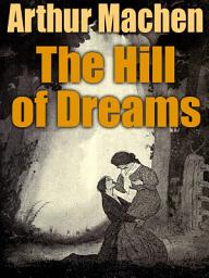 Icon image The Hill of Dreams
