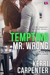 Icon image Tempting Mr. Wrong