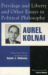 Icon image Privilege and Liberty and Other Essays in Political Philosophy