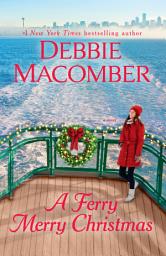 Icon image A Ferry Merry Christmas: A Novel