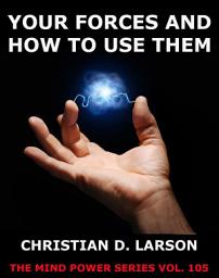 Icon image Your Forces And How To Use Them (Annotated Edition)