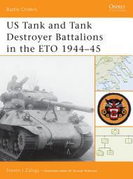 Icon image US Tank and Tank Destroyer Battalions in the ETO 194445