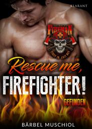 Icon image Rescue me, firefighter! Gefunden
