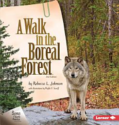 Icon image A Walk in the Boreal Forest, 2nd Edition: Edition 2
