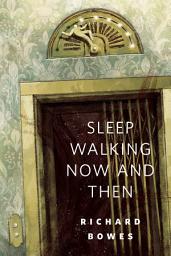 Icon image Sleep Walking Now and Then: A Tor.Com Original