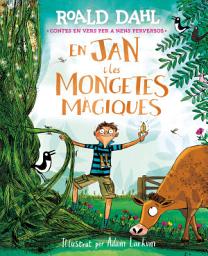 Imatge d'icona En Jan i les mongetes màgiques: Contes en vers per a nens perversos