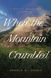 Icon image When the Mountain Crumbled