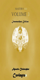 Icon image Mastery 6.0 Volume 3 Intermediate Edition: In-depth analysis of self-mastery