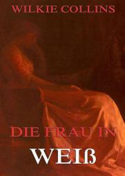 Icon image Die Frau in Weiß