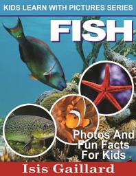 Icon image Fish Photos and Fun Facts for Kids: Amazing Animal Pictures in Nature