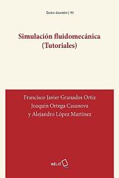 Icon image Simulación fluidomecánica (tutoriales)